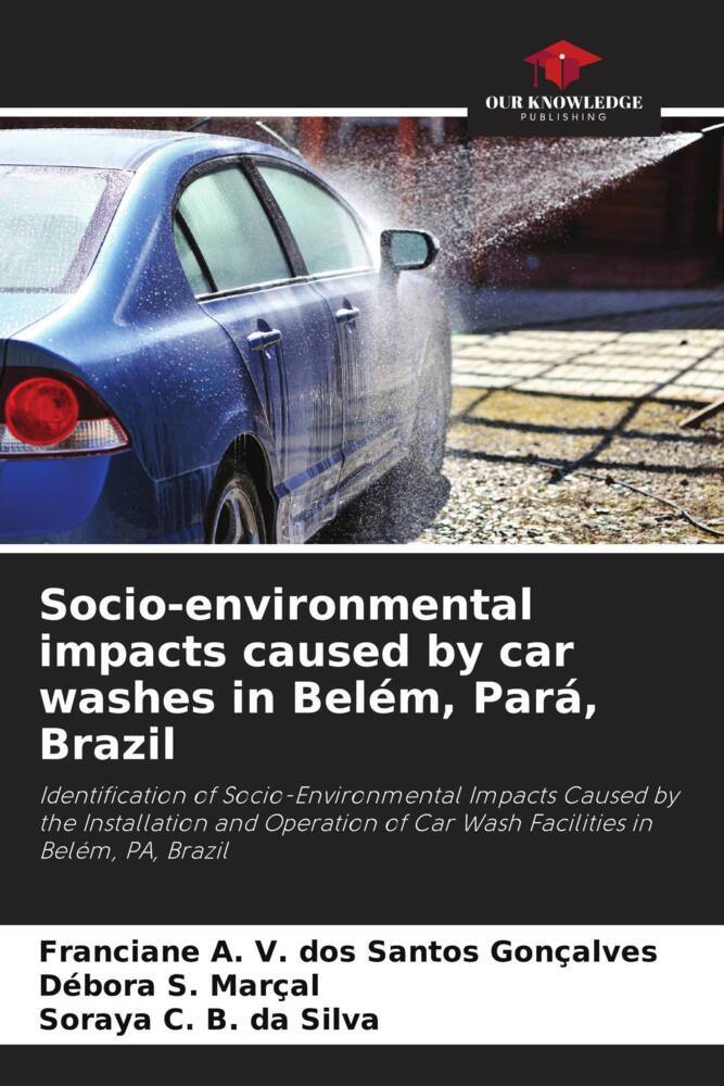 Socio-environmental impacts caused by car washes in Belém Pará Brazil