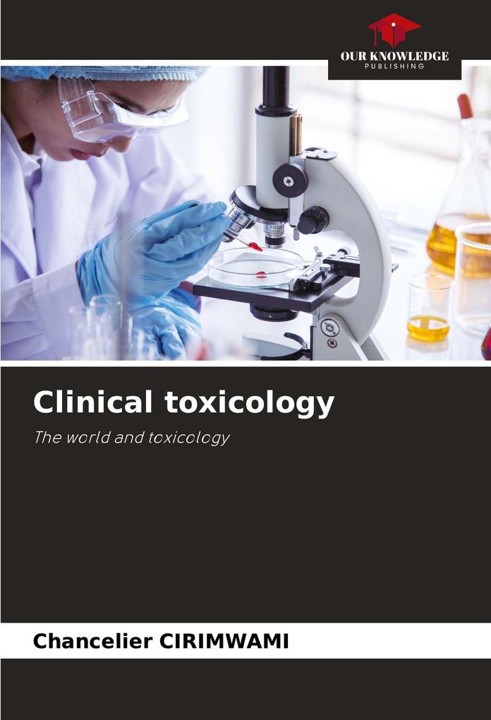 Clinical toxicology
