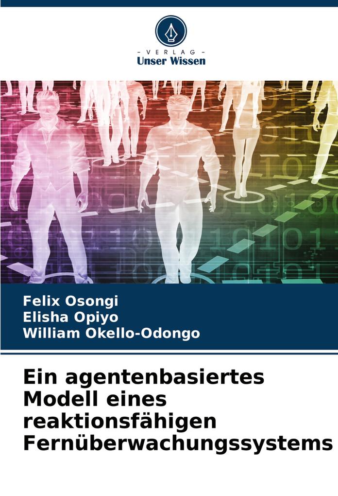 Ein agentenbasiertes Modell eines reaktionsfähigen Fernüberwachungssystems