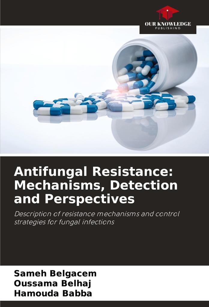 Antifungal Resistance: Mechanisms Detection and Perspectives