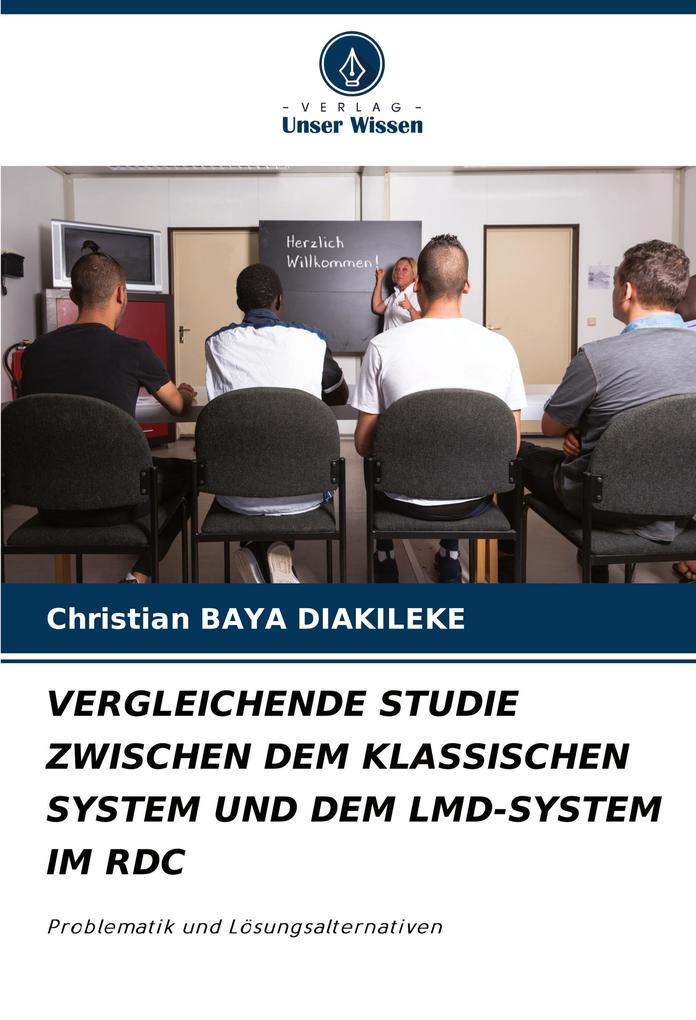 VERGLEICHENDE STUDIE ZWISCHEN DEM KLASSISCHEN SYSTEM UND DEM LMD-SYSTEM IM RDC