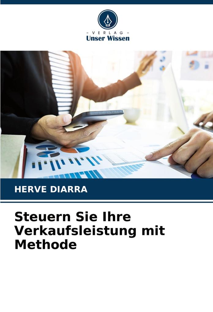 Steuern Sie Ihre Verkaufsleistung mit Methode