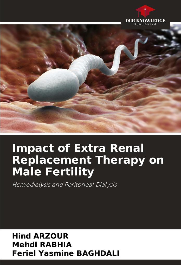 Impact of Extra Renal Replacement Therapy on Male Fertility