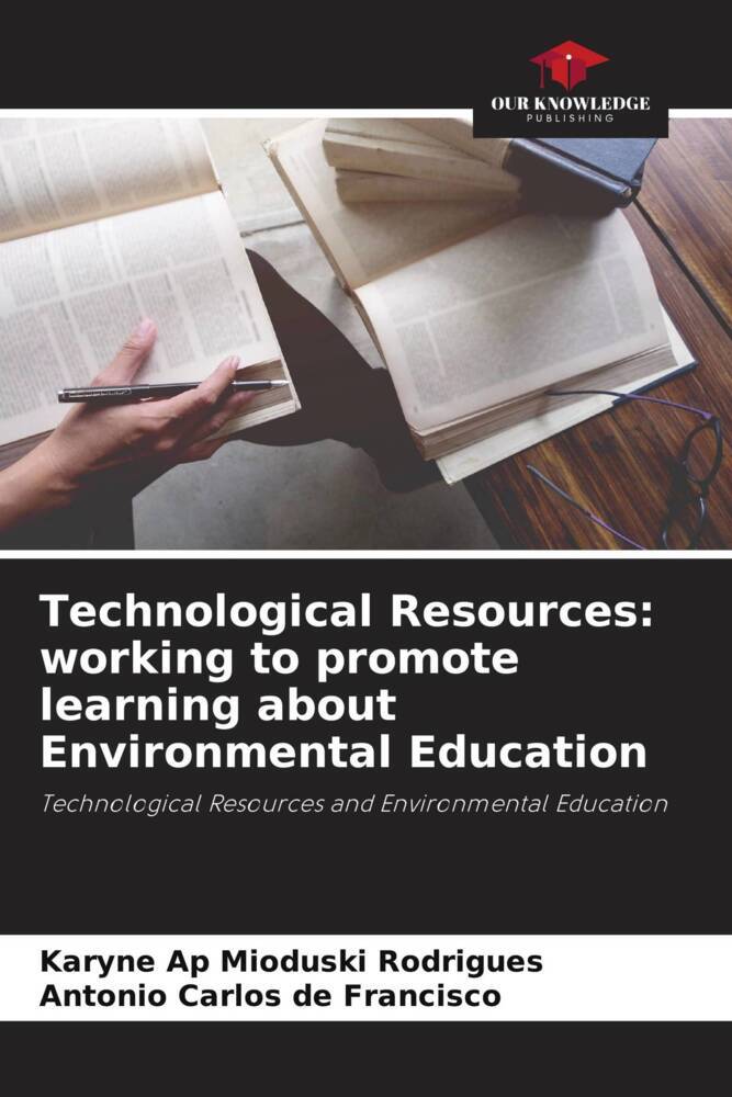 Technological Resources: working to promote learning about Environmental Education