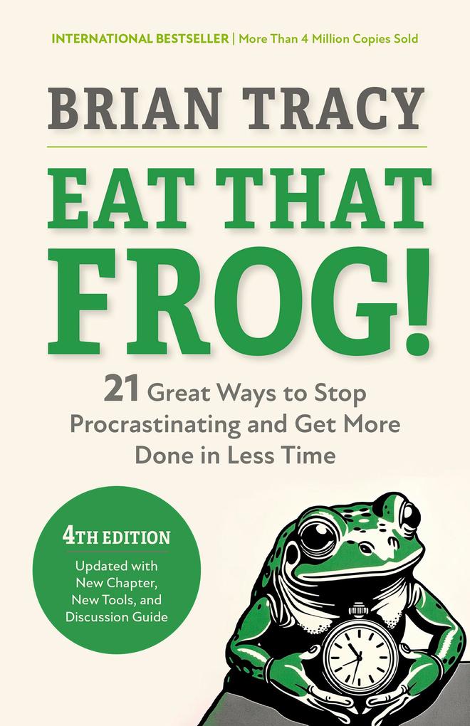 Berrett-Koehler Publishers Eat That Frog! Fourth Edition