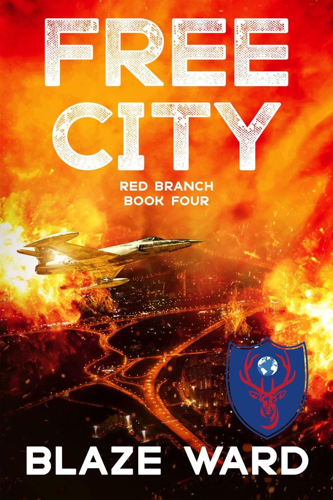 Free City (A Red Branch Mission #4)