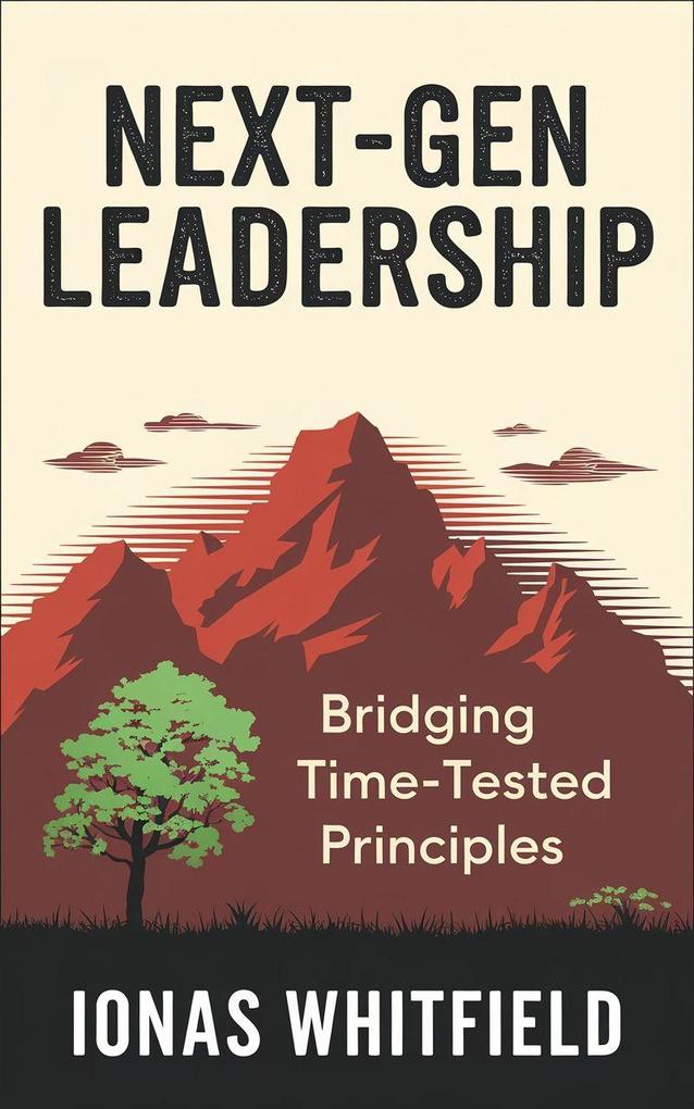 Next-Gen Leadership