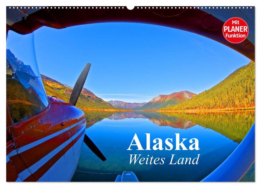 Alaska - Weites Land (Wandkalender 2026 DIN A2 quer) CALVENDO Monatskalender