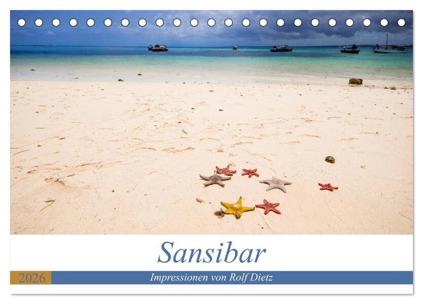 Sansibar - Impressionen von Rolf Dietz (Tischkalender 2026 DIN A5 quer) CALVENDO Monatskalender