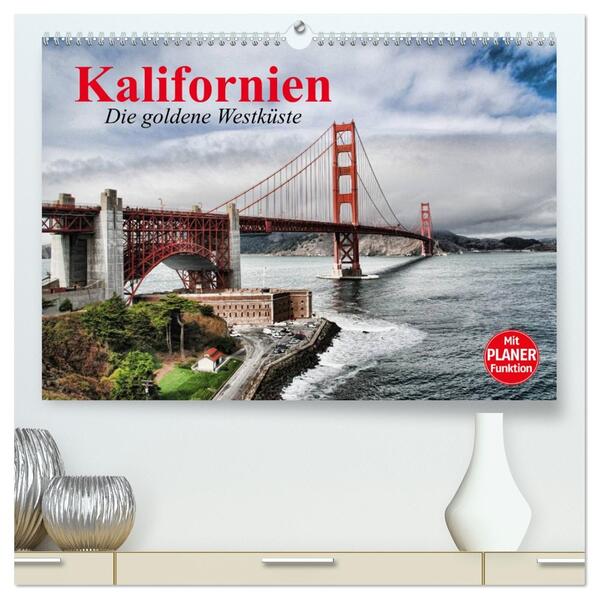 Kalifornien. Die goldene Westküste (hochwertiger Premium Wandkalender 2026 DIN A2 quer) Kunstdruck in Hochglanz