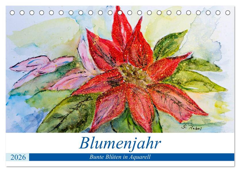 Blumenjahr - Bunte Blüten in Aquarell (Tischkalender 2026 DIN A5 quer) CALVENDO Monatskalender