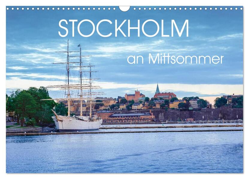 Stockholm an Mittsommer (Wandkalender 2026 DIN A3 quer) CALVENDO Monatskalender