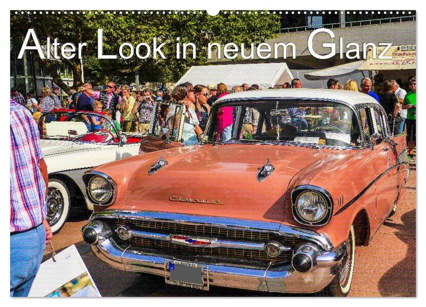 Alter Look in neuem Glanz (Wandkalender 2026 DIN A2 quer) CALVENDO Monatskalender