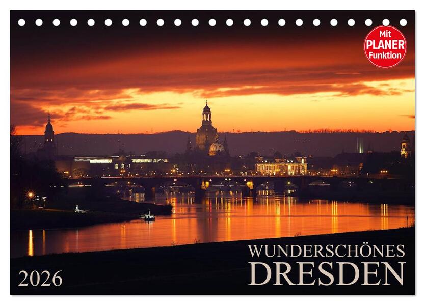 Wunderschönes Dresden (Tischkalender 2026 DIN A5 quer) CALVENDO Monatskalender