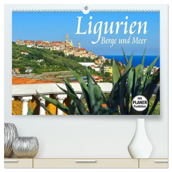 Ligurien - Berge und Meer (hochwertiger Premium Wandkalender 2026 DIN A2 quer) Kunstdruck in Hochglanz