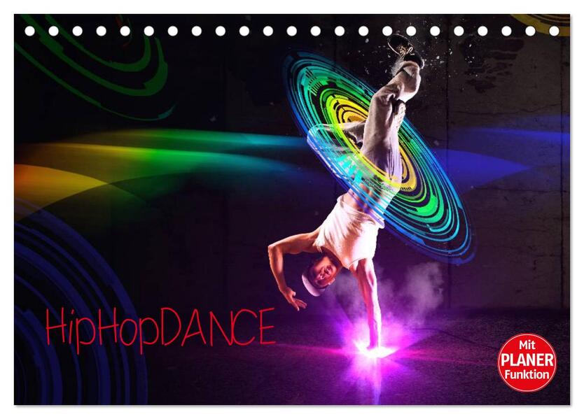 HipHopDance (Tischkalender 2026 DIN A5 quer) CALVENDO Monatskalender