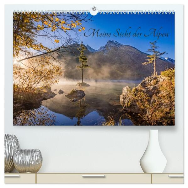 Meine Sicht der Alpen (hochwertiger Premium Wandkalender 2026 DIN A2 quer) Kunstdruck in Hochglanz