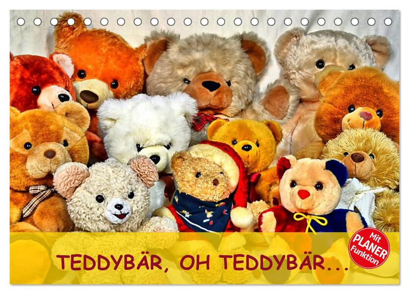 TEDDYBÄR OH TEDDYBÄR... (Tischkalender 2026 DIN A5 quer) CALVENDO Monatskalender