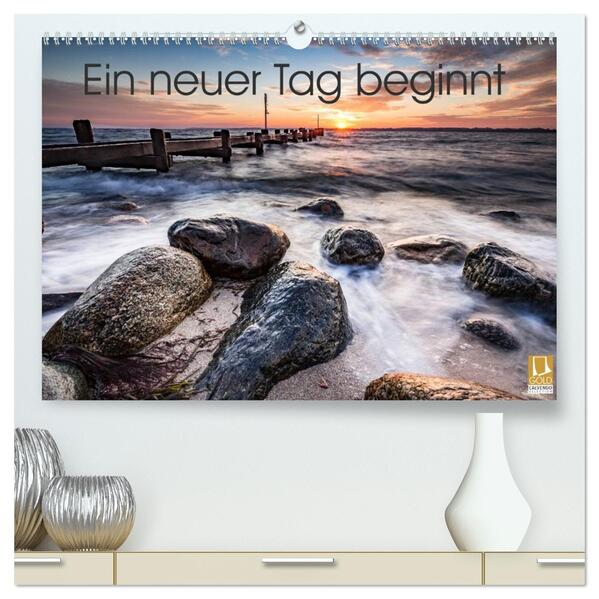 Ein neuer Tag beginnt (hochwertiger Premium Wandkalender 2026 DIN A2 quer) Kunstdruck in Hochglanz