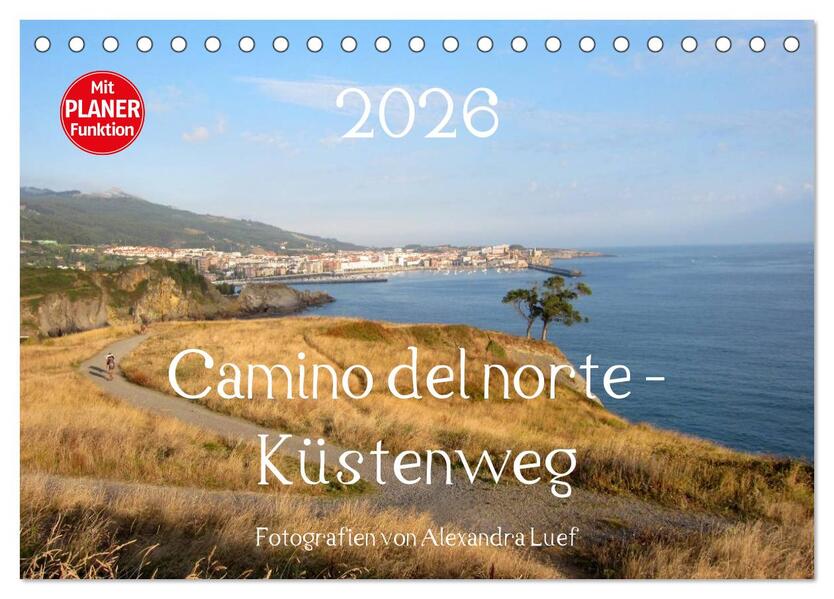 Camino del norte - Küstenweg (Tischkalender 2026 DIN A5 quer) CALVENDO Monatskalender