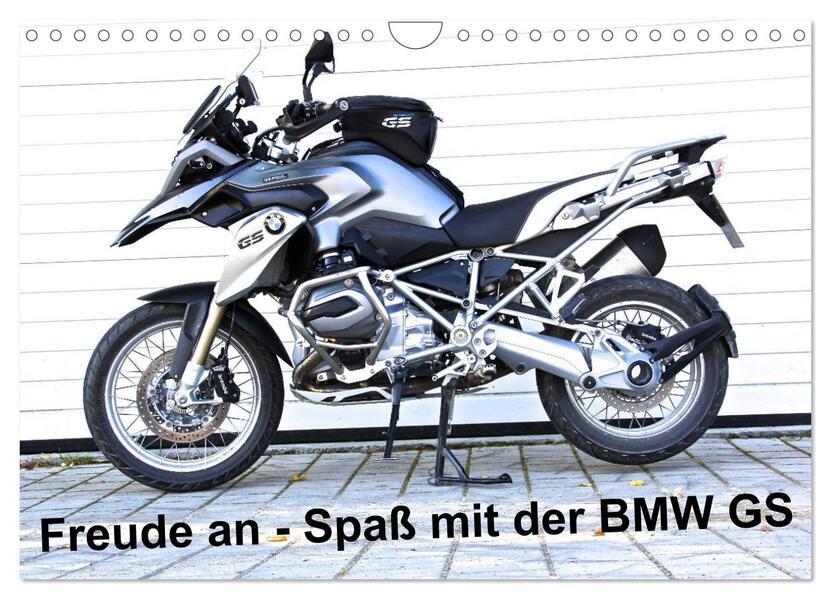 Freude an - Spaß mit der BMW GS (Wandkalender 2026 DIN A4 quer) CALVENDO Monatskalender