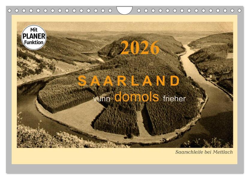 Saarland - vunn domols (frieher) (Wandkalender 2026 DIN A4 quer) CALVENDO Monatskalender