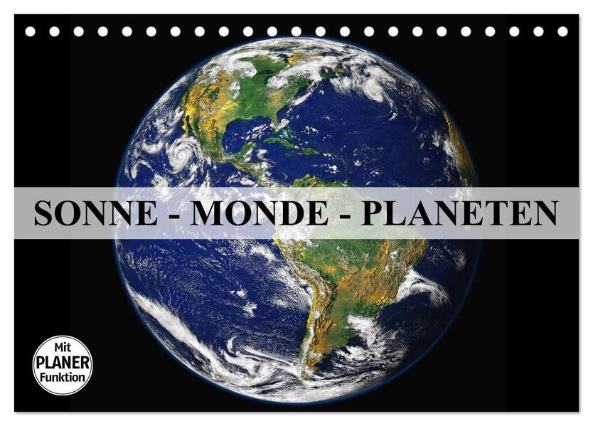 Sonne Monde und Planeten (Tischkalender 2026 DIN A5 quer) CALVENDO Monatskalender