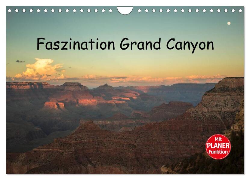 Faszination Grand Canyon (Wandkalender 2026 DIN A4 quer) CALVENDO Monatskalender
