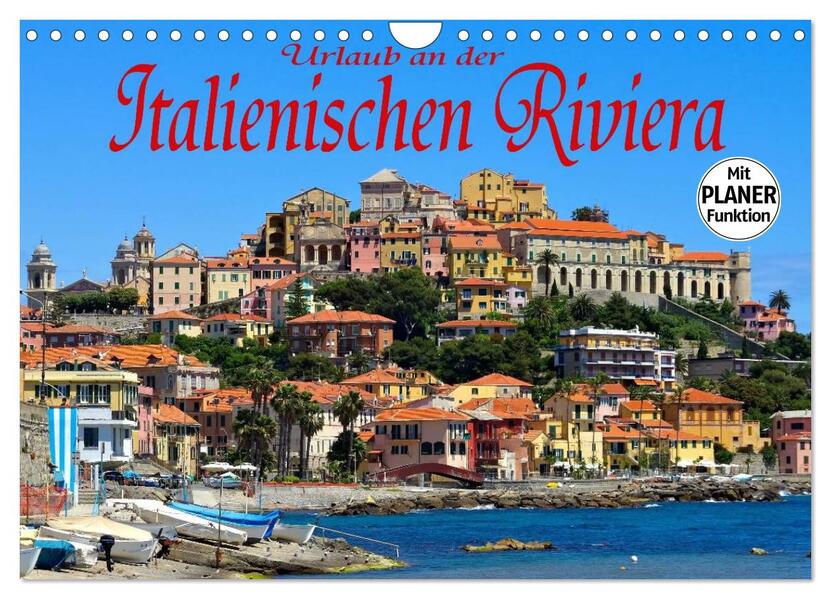 Urlaub an der Italienischen Riviera (Wandkalender 2026 DIN A4 quer) CALVENDO Monatskalender
