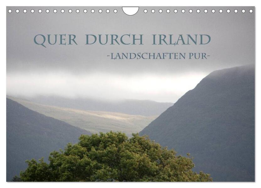Quer durch Irland - Landschaften pur (Wandkalender 2026 DIN A4 quer) CALVENDO Monatskalender