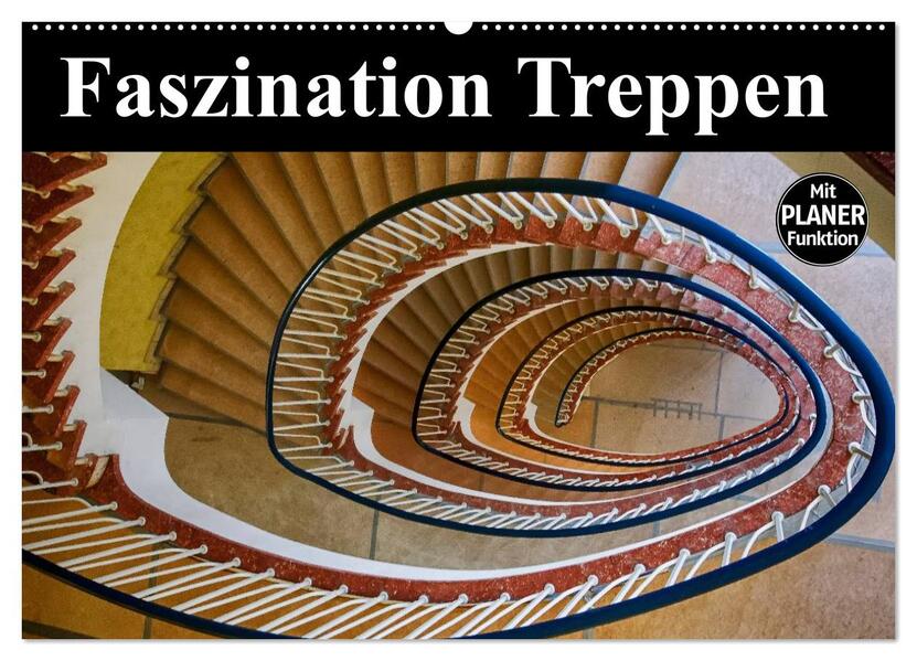 Faszination Treppen (Wandkalender 2026 DIN A2 quer) CALVENDO Monatskalender