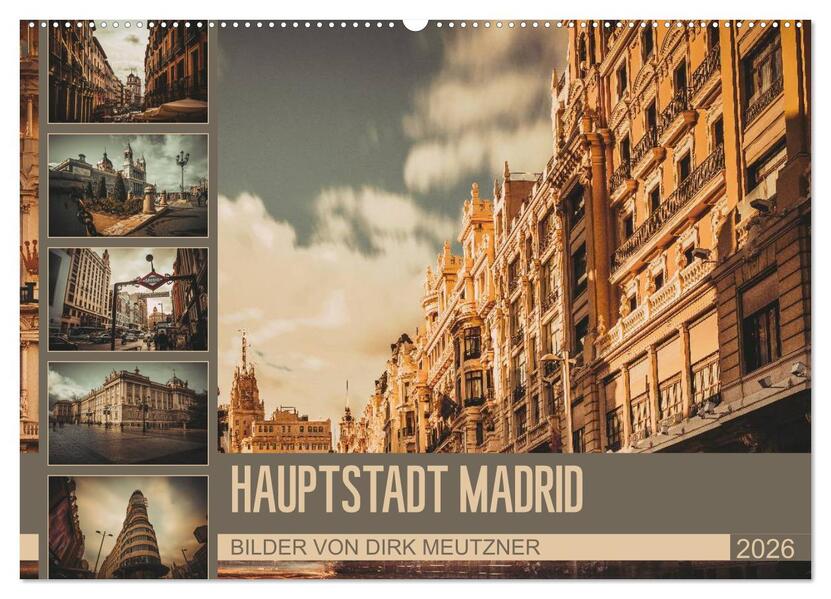 Hauptstadt Madrid (Wandkalender 2026 DIN A2 quer) CALVENDO Monatskalender