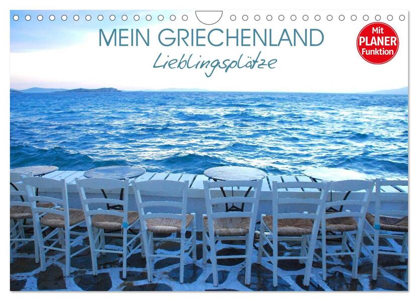 Mein Griechenland - Lieblingsplätze (Wandkalender 2026 DIN A4 quer) CALVENDO Monatskalender