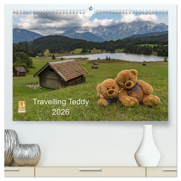 Travelling Teddy 2026 (hochwertiger Premium Wandkalender 2026 DIN A2 quer) Kunstdruck in Hochglanz