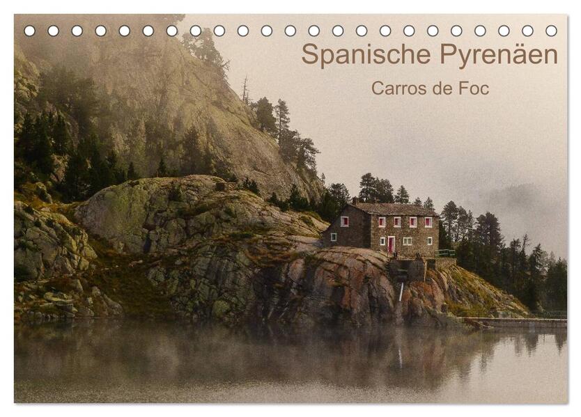 Spanische - Pyrenäen Carros de Foc (Tischkalender 2026 DIN A5 quer) CALVENDO Monatskalender
