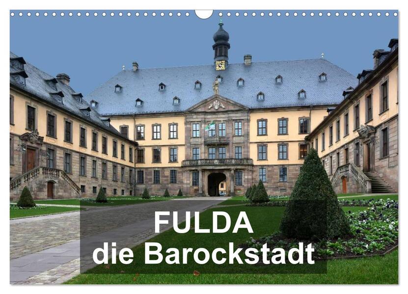 Fulda - die Barockstadt (Wandkalender 2026 DIN A3 quer) CALVENDO Monatskalender