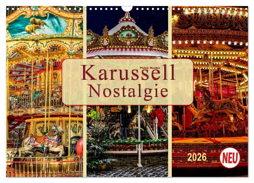 Karussell - Nostalgie (Wandkalender 2026 DIN A3 quer) CALVENDO Monatskalender