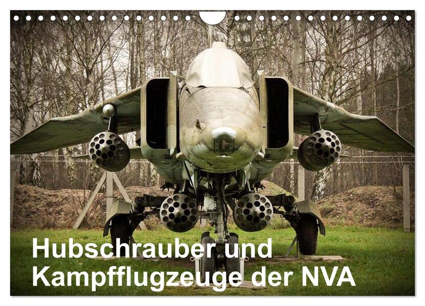 Hubschrauber und Kampfflugzeuge der NVA (Wandkalender 2026 DIN A4 quer) CALVENDO Monatskalender