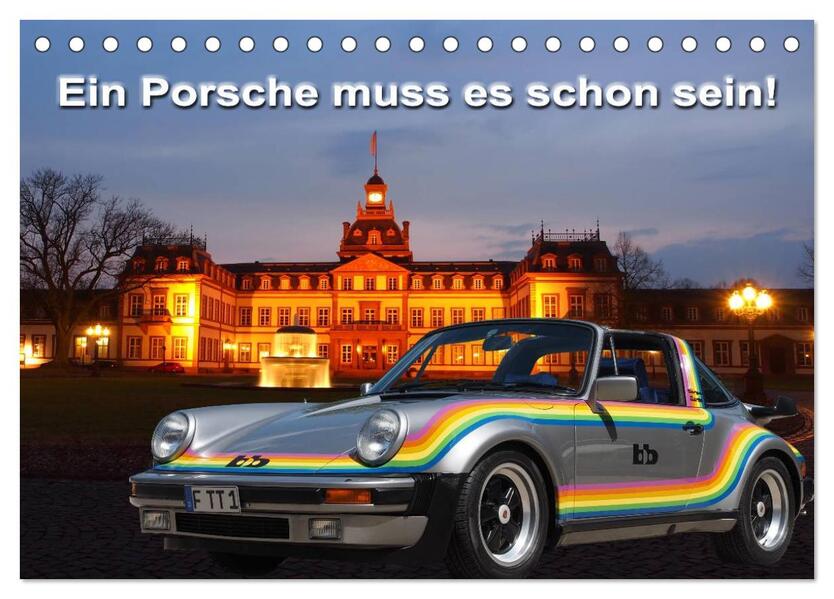 Ein Porsche muss es schon sein! (Tischkalender 2026 DIN A5 quer) CALVENDO Monatskalender