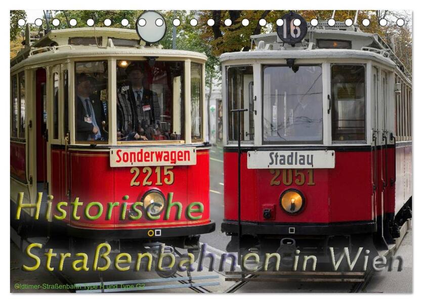 Historische Straßenbahnen in Wien (Tischkalender 2026 DIN A5 quer) CALVENDO Monatskalender