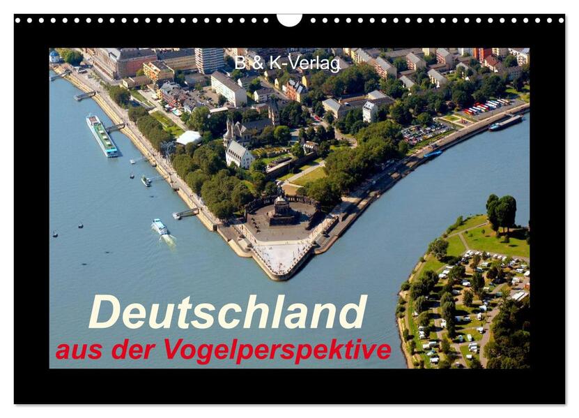 Deutschland aus der Vogelperspektive (Wandkalender 2026 DIN A3 quer) CALVENDO Monatskalender
