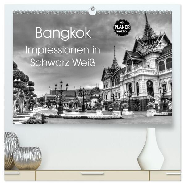 Bangkok Impressionen in Schwarz Weiß (hochwertiger Premium Wandkalender 2026 DIN A2 quer) Kunstdruck in Hochglanz