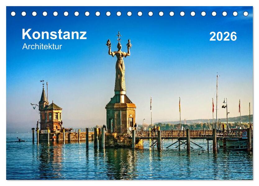 Konstanz Architektur (Tischkalender 2026 DIN A5 quer) CALVENDO Monatskalender