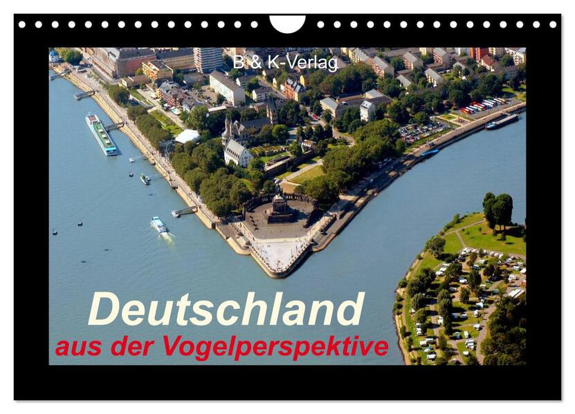 Deutschland aus der Vogelperspektive (Wandkalender 2026 DIN A4 quer) CALVENDO Monatskalender