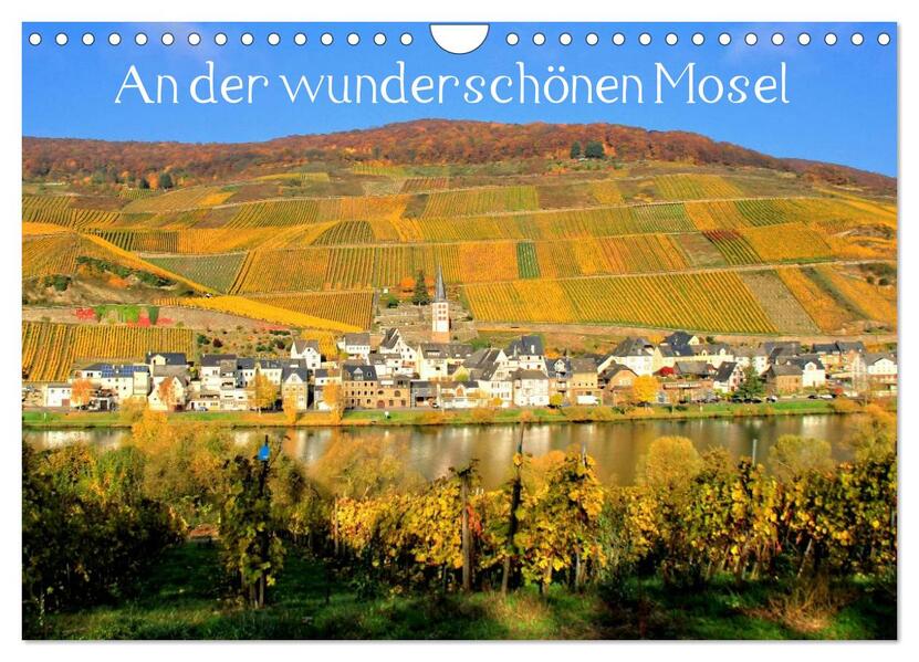An der wunderschönen Mosel (Wandkalender 2026 DIN A4 quer) CALVENDO Monatskalender