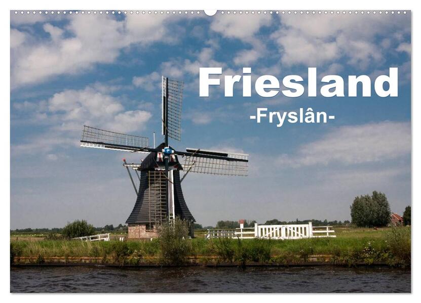 Friesland - Fryslan (Wandkalender 2026 DIN A2 quer) CALVENDO Monatskalender