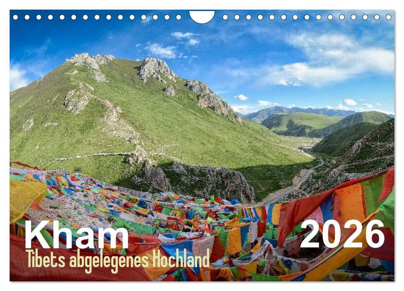 Kham - Tibets abgelegenes Hochland (Wandkalender 2026 DIN A4 quer) CALVENDO Monatskalender