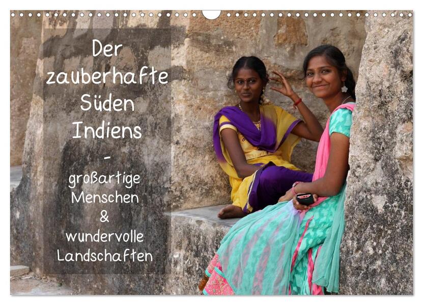 Der zauberhafte Süden Indiens (Wandkalender 2026 DIN A3 quer) CALVENDO Monatskalender