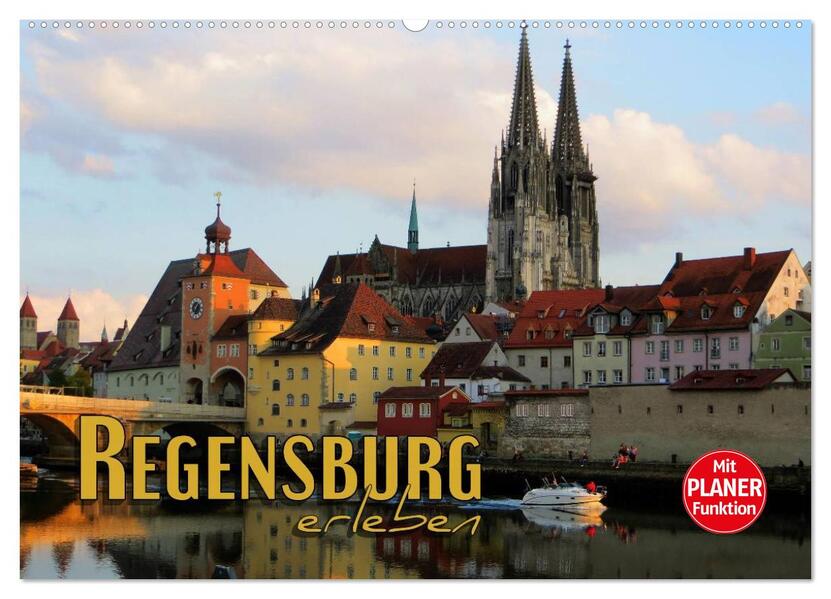 Regensburg erleben (Wandkalender 2026 DIN A2 quer) CALVENDO Monatskalender