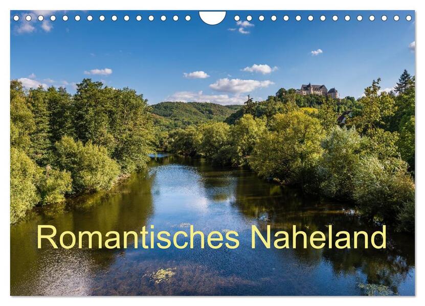 Romantisches Naheland (Wandkalender 2026 DIN A4 quer) CALVENDO Monatskalender